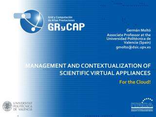 Management and contextualization of scientific virtual appliances