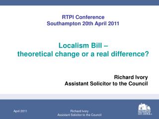 Localism Bill – theoretical change or a real difference?