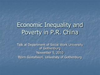Economic Inequality and Poverty in P.R. China