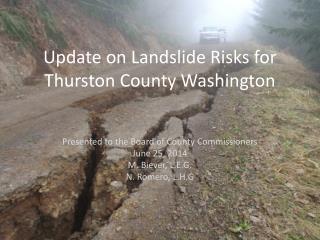 Update on Landslide Risks for Thurston County Washington