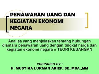 PENAWARAN UANG DAN KEGIATAN EKONOMI NEGARA