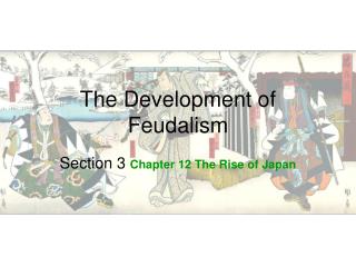 The Development of Feudalism