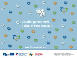 Lokální partnerství FÓRUM PRO RODINU