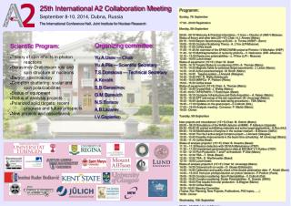 25th International A2 Collaboration Meeting September 8-10, 2014, Dubna, Russia