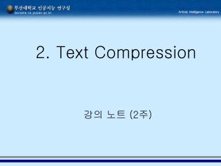 2. Text Compression
