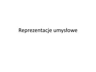 Reprezentacje umysłowe