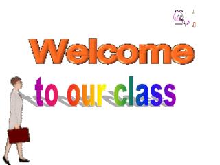 to our class