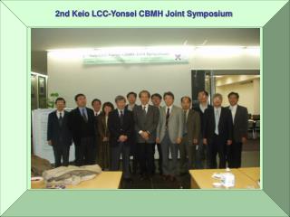 2nd Keio LCC-Yonsei CBMH Joint Symposium