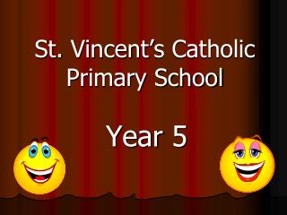 St. Vincent’s Catholic Primary School