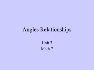 Angles Relationships