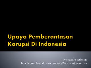 Upaya Pemberantasan Korupsi Di Indonesia