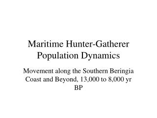 Maritime Hunter-Gatherer Population Dynamics