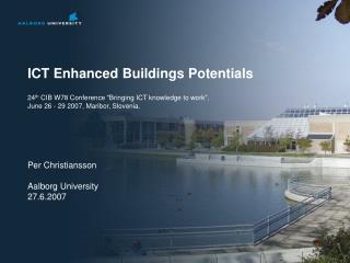 ICT Enhanced Buildings Potentials