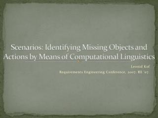 Scenarios: Identifying Missing Objects and Actions by Means of Computational Linguistics