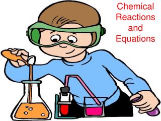 Chemical Reactions and Equations