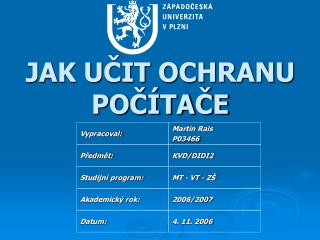 JAK UČIT OCHRANU POČÍTAČE