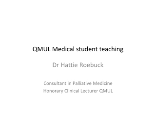 QMUL Medical student teaching
