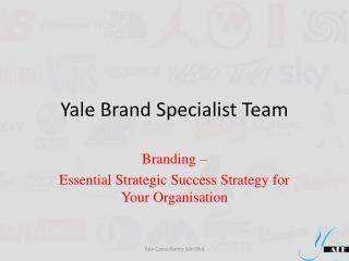 Yale Brand Specialist Team