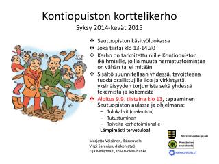 Kontiopuiston korttelikerho Syksy 2014-kevät 2015