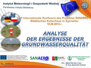 PP2 - IMGW-PIB OWr, Polen Dr. Eng. Agnieszka Kolanek