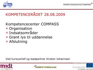 KOMPETENCERÅDET 28.08.2009