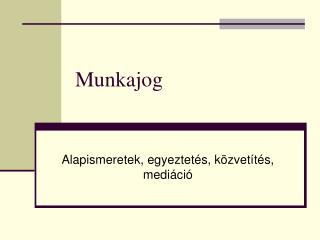 Munkajog