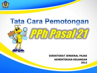 DIREKTORAT JENDERAL PAJAK KEMENTERIAN KEUANGAN 2012