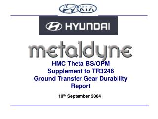 HMC Theta BS/OPM Supplement to TR3246 Ground Transfer Gear Durability Report