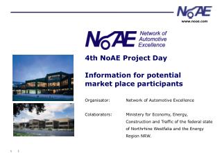 4th NoAE Project Day Information for potential market place participants