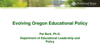 Evolving Oregon Educational Policy