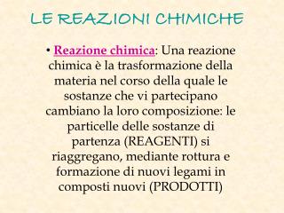 LE REAZIONI CHIMICHE