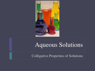 Aqueous Solutions