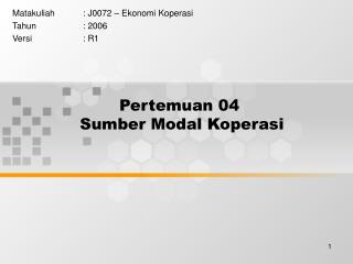 Pertemuan 04 Sumber Modal Koperasi