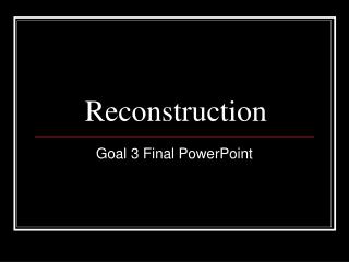 Reconstruction