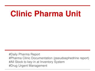 Clinic Pharma Unit