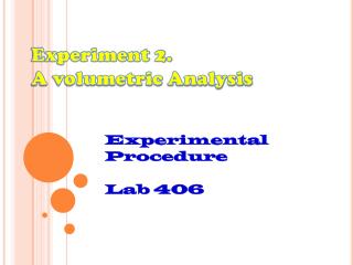 Experiment 2. A volumetric Analysis