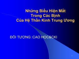 Những Biểu Hiện Mắt Trong Các Bịnh Của Hệ Thần Kinh Trung Ương