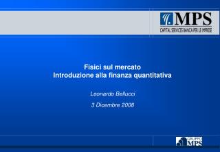 Fisici sul mercato Introduzione alla finanza quantitativa