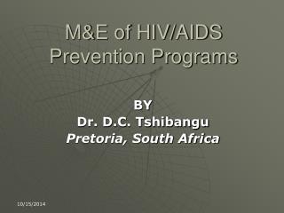 M&amp;E of HIV/AIDS Prevention Programs