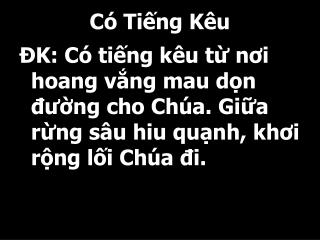 Có Tiếng Kêu