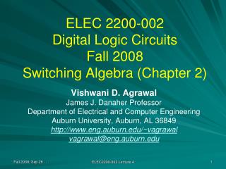 ELEC 2200-002 Digital Logic Circuits Fall 2008 Switching Algebra (Chapter 2)