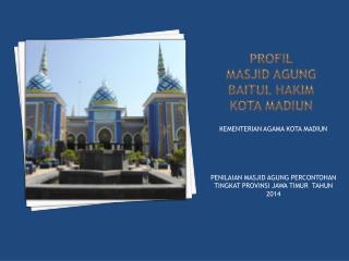 Profil masjid agung BAITUL HAKIM kota madiun