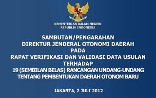 JAKARTA, 2 JULI 2012