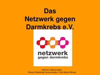 Das Netzwerk gegen Darmkrebs e.V.