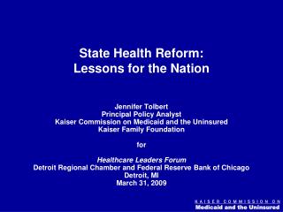 State Health Reform: Lessons for the Nation