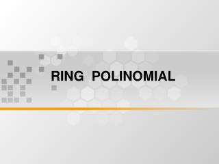 RING POLINOMIAL