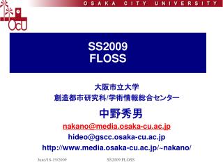 SS2009 FLOSS