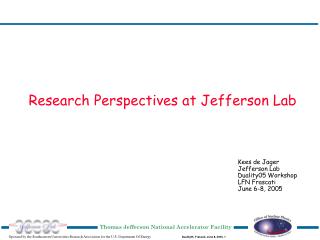 Research Perspectives at Jefferson Lab
