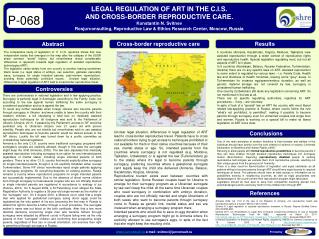 LEGAL REGULATION OF ART IN THE C.I.S. AND CROSS-BORDER REPRODUCTIVE CARE. Konstantin N. Svitnev