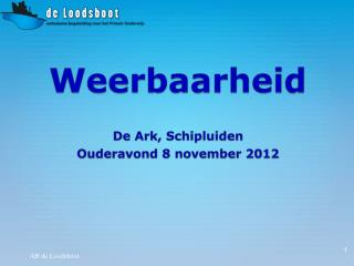 Weerbaarheid De Ark, Schipluiden Ouderavond 8 november 2012